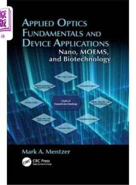 海外直订医药图书Applied Optics Fundamentals and Device Applications: Nano, MOEMS, and Biotechnol 应用光学基础和器件