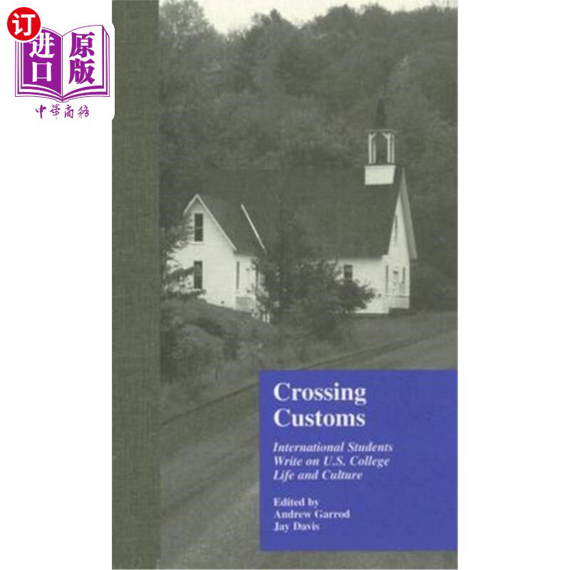 海外直订Crossing Customs: International Students Write on U.S. College Life and Culture 跨越习俗:国际学生写美国大学
