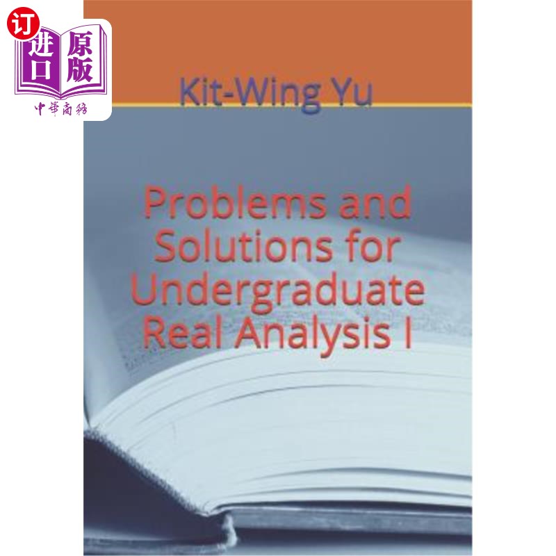 海外直订Problems and Solutions for Undergraduate Real Analysis I 大学生实证分析存在的问题及对策