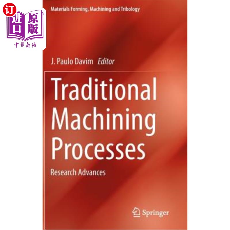 海外直订Traditional Machining Processes: Research Advances 传统加工工艺：研究进展