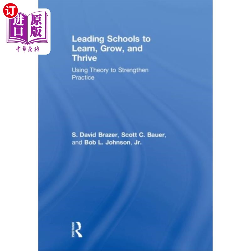 海外直订Leading Schools to Learn, Grow, and Thrive 领导学校学习,成长和繁荣