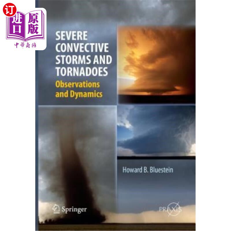 海外直订Severe Convective Storms and Tornadoes: Observations and Dynamics 强对流风暴和龙卷风:观测和动力学