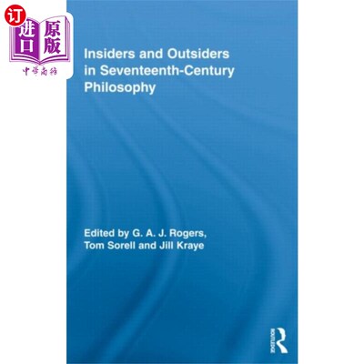 海外直订Insiders and Outsiders in Seventeenth-Century Ph... 17世纪哲学中的局内人与局外人