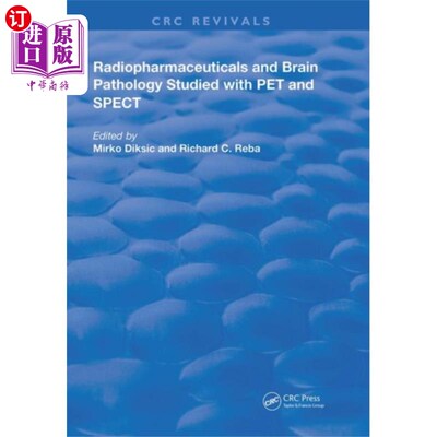 海外直订医药图书Radiopharmaceuticals and Brain Pathophysiology S... 用Pet和Spect研究放射性药物和脑病理生理学