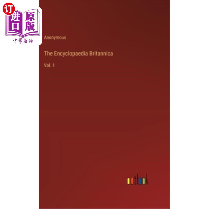 海外直订The Encyclopaedia Britannica: Vol. 1 大英百科全书：第一卷