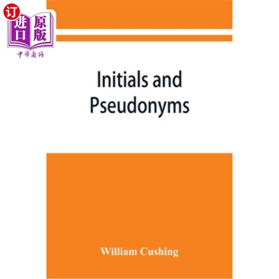 海外直订Initials and pseudonyms: a dictionary of literary disguises 姓名首字母和笔名：文学伪装词典