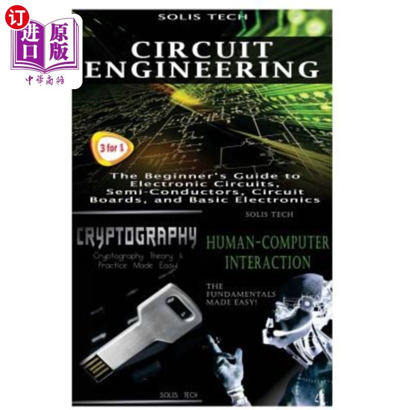 海外直订Circuit Engineering + Cryptography + Human-Computer Interaction 电路工程+密码学+人机交互