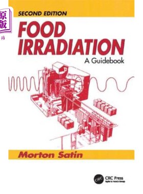 海外直订Food Irradiation: A Guidebook, Second Edition 食物辐照指南，第二版