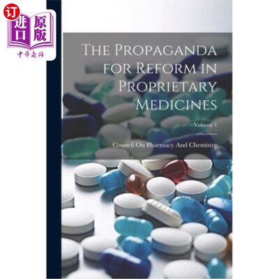 海外直订医药图书The Propaganda for Reform in Proprietary Medicines; Volume 1 中成药改革的宣传与实践卷1