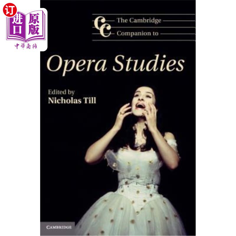 海外直订The Cambridge Companion to Opera Studies. Edited by Nicholas Till 剑桥歌剧研究伙伴。尼古拉斯·蒂尔编辑