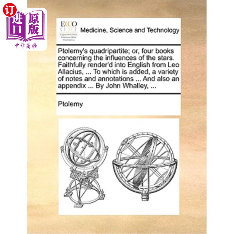 海外直订医药图书Ptolemy's Quadripartite; Or, Four Books Concerning the Influences of the Stars.  托勒密的由四部分组