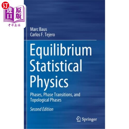 海外直订Equilibrium Statistical Physics: Phases, Phase Transitions, and Topological Phas 平衡统计物理:相、相变和拓