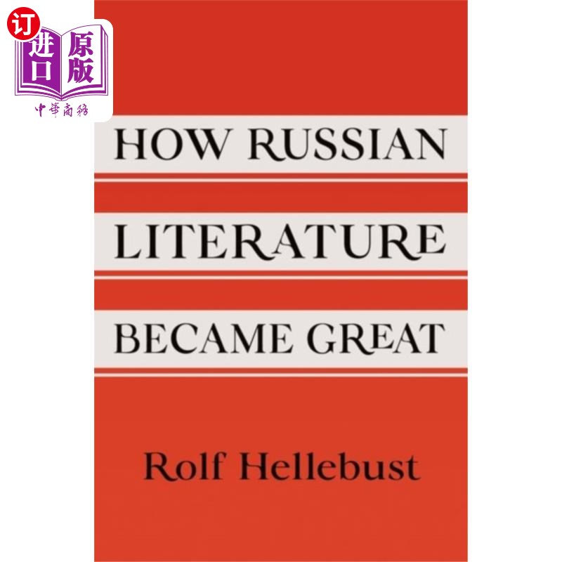 海外直订How Russian Literature Became Great 俄罗斯文学是如何伟大的