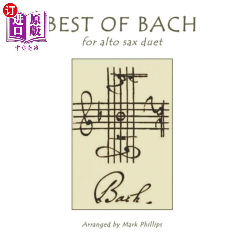 海外直订Best of Bach for Alto Sax Duet 最佳巴赫中音萨克斯二重奏
