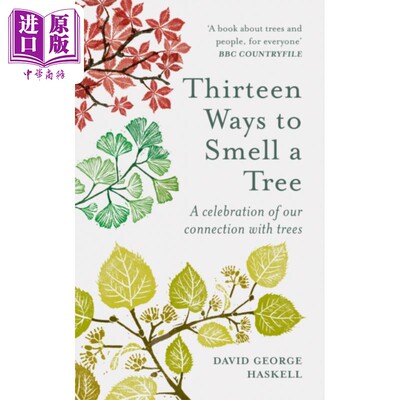 现货 13种闻树的方法:庆祝我们与树的联系 英文原版 Thirteen Ways to Smell a Tre David George Haskell【中商原版】