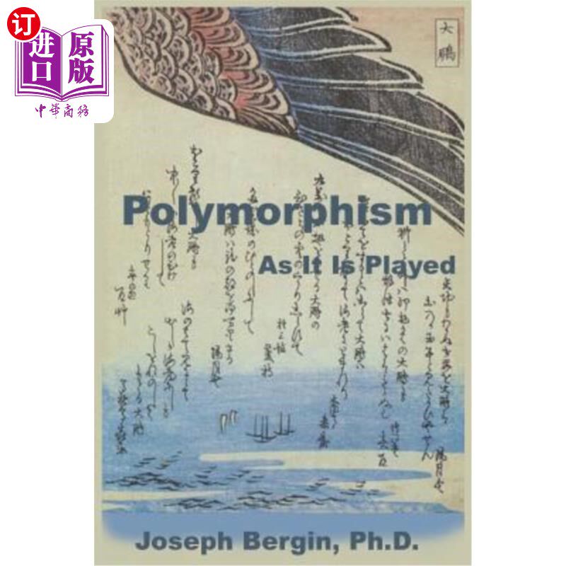 海外直订Polymorphism: As It Is Played 多态性：因为它被播放