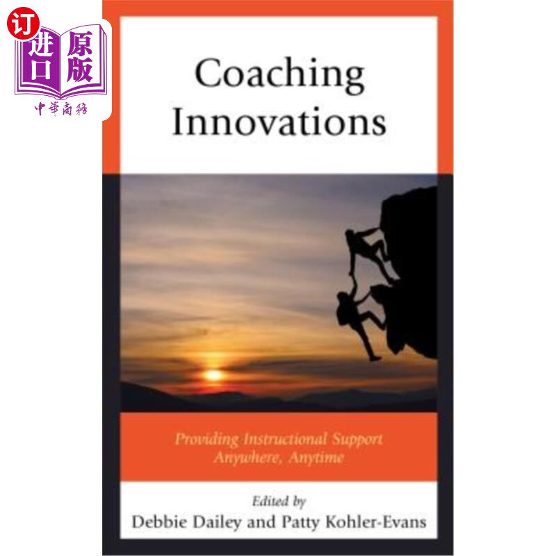 海外直订Coaching Innovations: Providing Instructional Support Anywhere, Anytime 辅导创新：随时随地提供教学支持