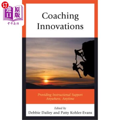 海外直订Coaching Innovations: Providing Instructional Support Anywhere, Anytime 辅导创新：随时随地提供教学支持