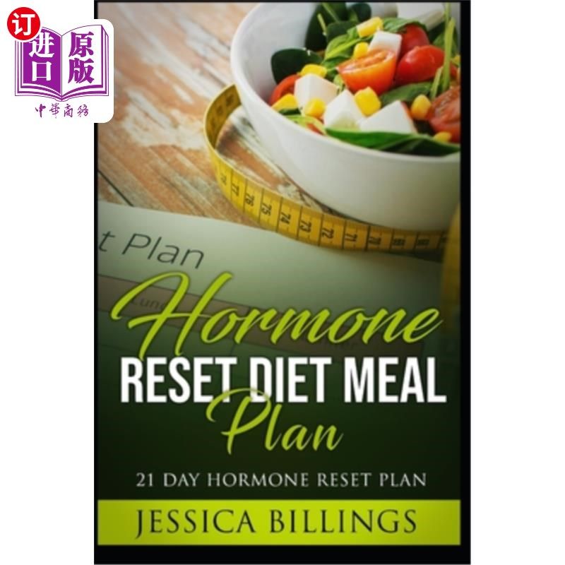 海外直订医药图书Hormone Reset Diet Meal Plan: 21 Day Hormone Reset Plan 荷尔蒙重置饮食计划:21天荷尔蒙重置计划