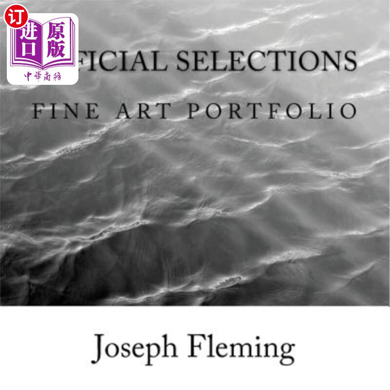 海外直订Official Selections: Fine Art Portfolio 官方选择：美术作品集