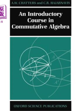 海外直订An Introductory Course in Commutative Algebra 交换代数入门课程