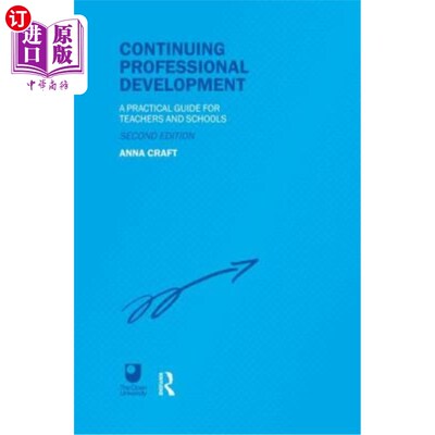 海外直订Continuing Professional Development: A Practical Guide for Teachers and Schools 持续专业发展：教师和学校的