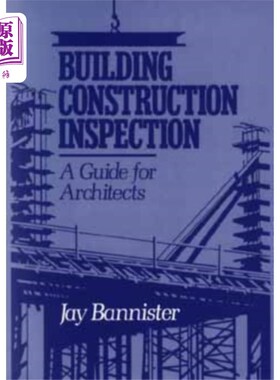 海外直订Building Construction Inspection - A Guide for A... 建筑施工检查
