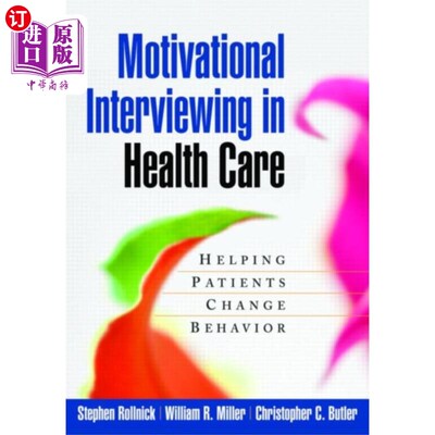 海外直订Motivational Interviewing in Health Care 医疗保健中的动机性访谈
