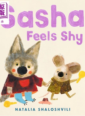 情绪绘本 萨沙害羞了 Sasha Feels Shy 英文原版 儿童绘本读物 亲子图画故事书 进口童书 3-6岁 风趣温馨的图画书【中商原版?