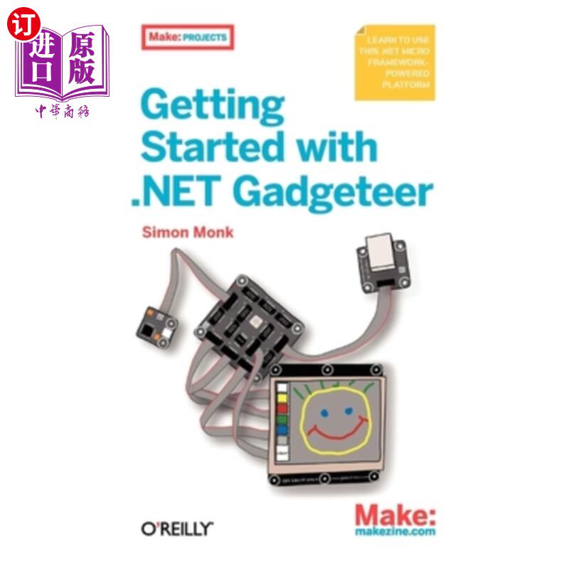 海外直订Getting Started with .Net Gadgeteer: Learn to Use This .Net Micro Framework-Powe .Net Gadge