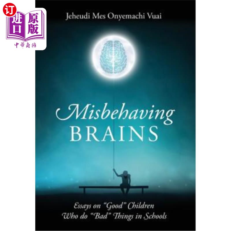 海外直订Misbehaving Brains: Essays on