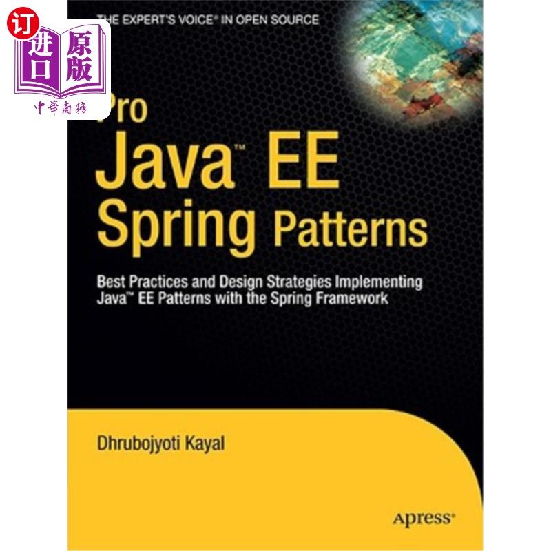 海外直订Pro Java EE Spring Patterns: Best Practices and Design Strategies Implementing J Pro Java EE Spr