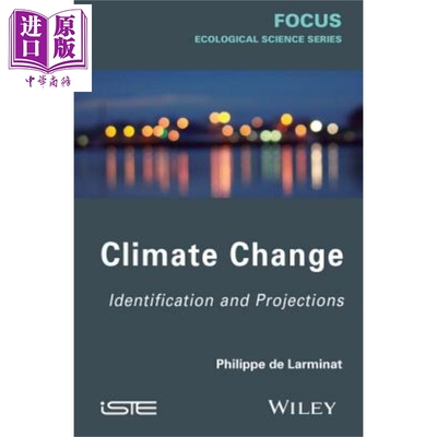 现货 气候变化 识别与预测 Climate Change Identification And Projections 英文原版 Philippe de Larminat 【中商原版】Wiley
