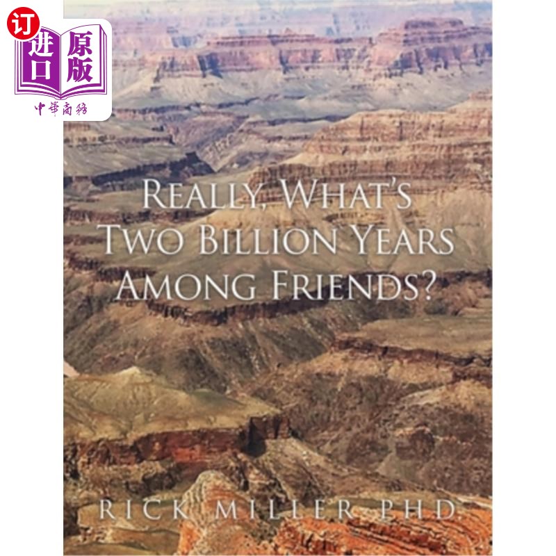 海外直订Really, What's Two Billion Years Among Friends? 说真的，朋友之间的20亿年算什么?