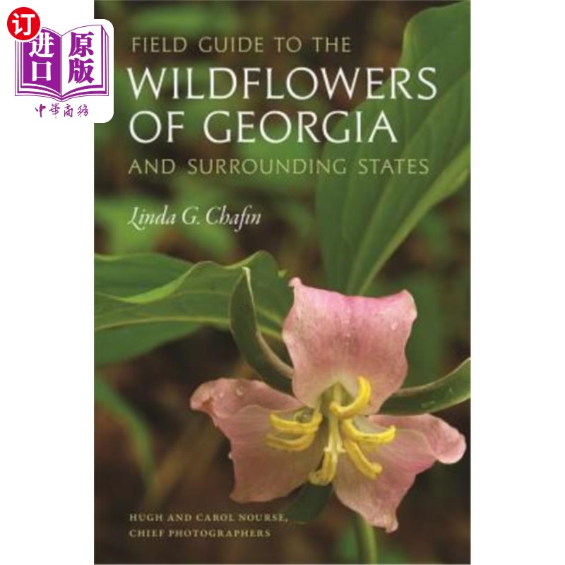海外直订Field Guide to the Wildflowers of Georgia and Surrounding States 格鲁吉亚和周边国家的野花野外指南 - 实物图