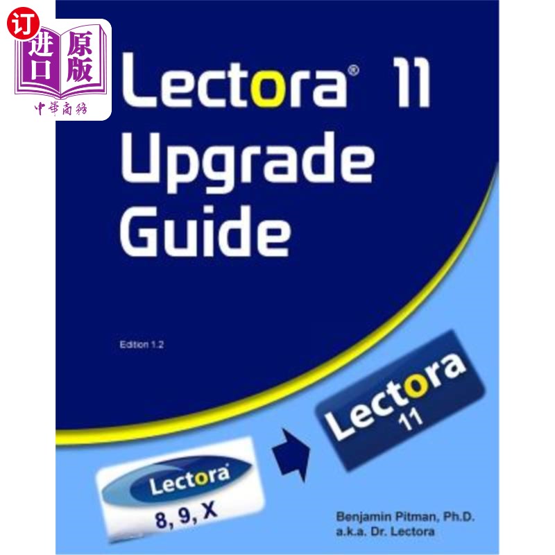 海外直订Lectora 11 Upgrade Guide Lectora 11升级指南
