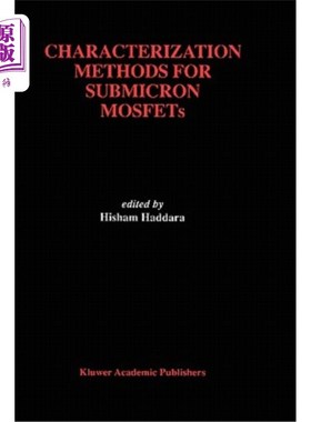 海外直订Characterization Methods for Submicron Mosfets 亚微米mosfet的表征方法