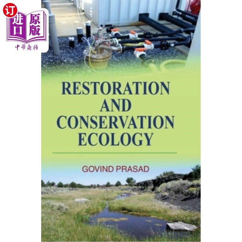 海外直订Restoration and Conservation Ecology 修复与保育生态学