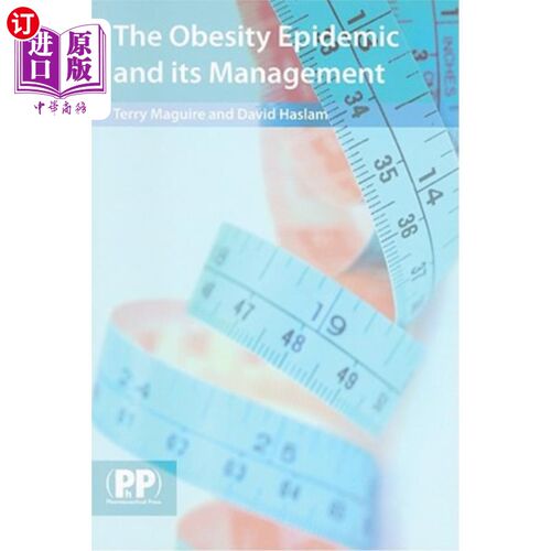 海外直订医药图书The Obesity Epidemic and Its Management: A Textbook for Primary Healthcare Profe 《肥胖流行病及其管