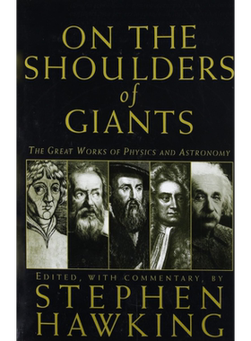世界物理学经典 站在巨人的肩膀上 On The Shoulders Of Giants 英文原版 Stephen Hawking 霍金主编 物理学【中商原版】