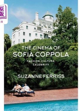 海外直订Cinema of Sofia Coppola 索菲亚·科波拉的电影