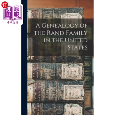 海外直订A Genealogy of the Rand Family in the United States 美国兰德家族族谱