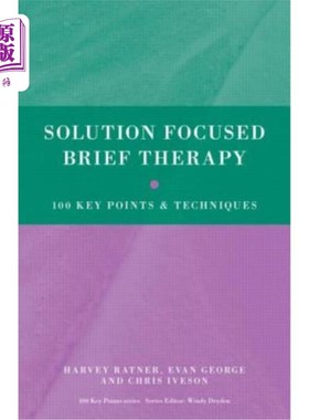 海外直订医药图书Solution Focused Brief Therapy: 100 Key Points and Techniques 解决方案集中简短的治疗:100个关键点和