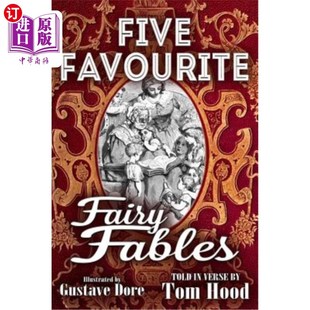 Fables 童话故事集 五个最受欢迎 Favourite Favorite Fairy Old Collection Illustrated 海外直订Five Tales the