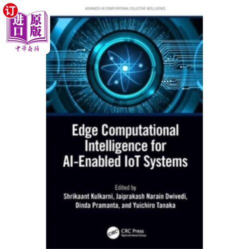 海外直订Edge Computational Intelligence for AI-Enabled I... 支持ai的物联网系统的边缘计算智能