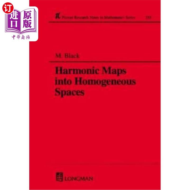 海外直订Harmonic Maps Into Homogeneous Spaces 齐次空间的调和映射