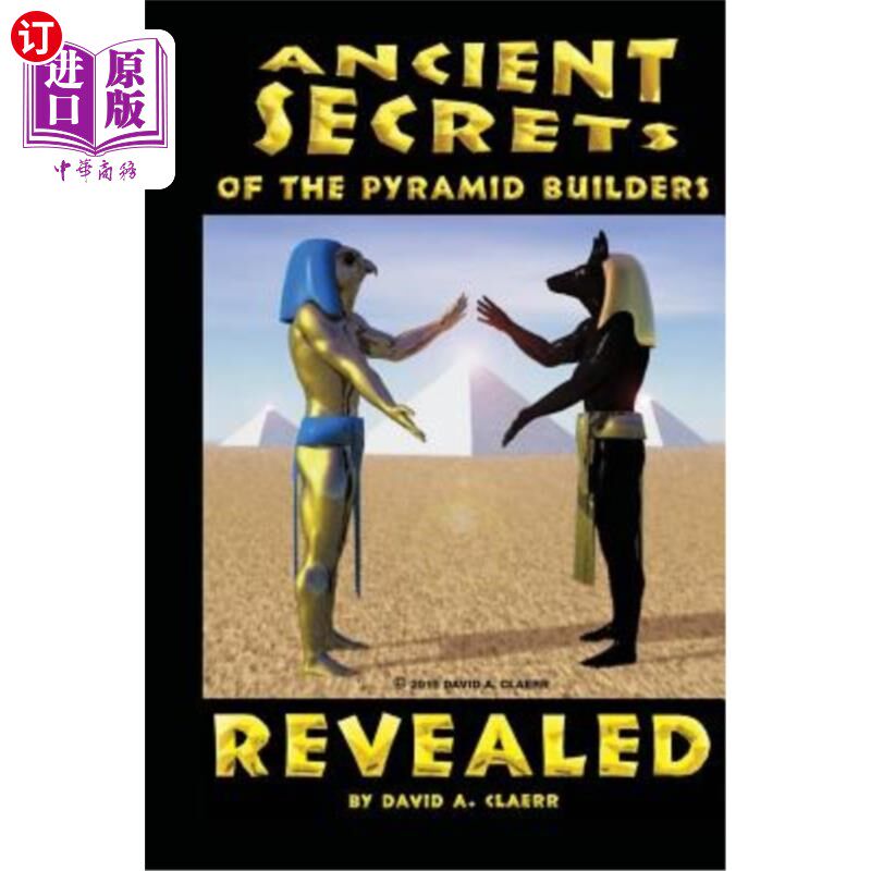 海外直订Ancient Secrets of the Pyramid Builders Revealed 金字塔建造者的古老秘密