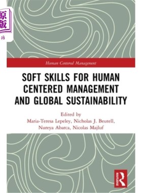 海外直订Soft Skills for Human Centered Management and Global Sustainability 以人为本的管理和全球可持续发展的软技能