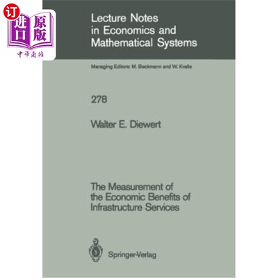 海外直订The Measurement of the Economic Benefits of Infrastructure Services 衡量基础设施服务的经济效益