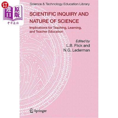 海外直订Scientific Inquiry and Nature of Science: Implications for Teaching, Learning, a 科学探究与科学本质：对教学
